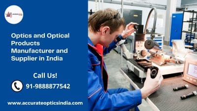 Optics and Optical Products Manufacturer Company in India.jpg