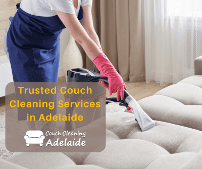 Trusted Couch Cleaning Services in Adelaide.png