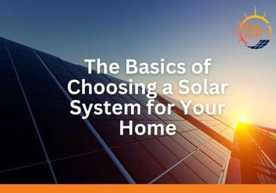 The Basics of Choosing a Solar System for Your Home.jpg
