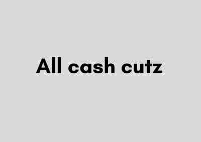 All cash cutz.jpg